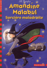 Amandine Malabul Tome 1
Sorcière maladroite