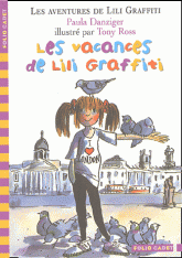 Les Aventures de Lili Graffiti Tome 2
Les vacances de Lili Graffiti
