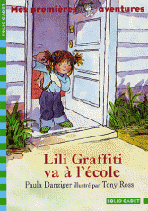 Les premières aventures de Lili Graffiti Tome 3
Lili Graffiti va à l'école