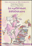 Une Aventure de Mlle Charlotte 
La mystérieuse bibliothécaire