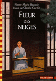 Fleur des neiges