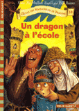 L'Ecole des Massacreurs de Dragons Tome 10
Un dragon à l'école