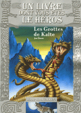 Loup Solitaire Tome 3
Les Grottes de Kalte