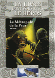 Loup Solitaire Tome 9
La Métropole de la Peur