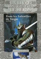 Loup Solitaire Tome 10
Dans les entrailles de Torgar