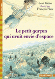 Le petit garçon qui avait envie d'espace