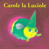 Carole la Luciole