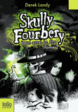 Skully Fourbery Tome 2
Skully Fourbery joue avec le feu