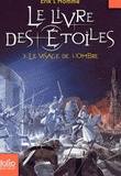 Le Livre des Etoiles Tome 3
Le Visage de l'Ombre