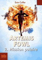 Artemis Fowl Tome 2
Mission polaire