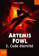 Artemis Fowl Tome 3
Code éternité