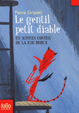 Le gentil petit diable. Et autres contes de la rue Broca