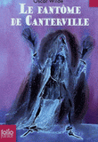 Le fantôme de Canterville. Suivi de Le crime de lord Arthur Savile
