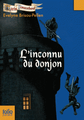 Garin Trousseboeuf 
L'inconnu du donjon