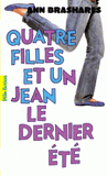 Quatre filles et un jean Tome 4
Le dernier été