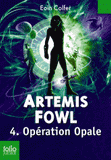 Artemis Fowl Tome 4
Opération Opale