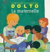 La maternelle