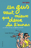 Le journal intime de Georgia Nicolson Tome 8
Un gus vaut mieux que deux tu l'auras