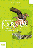 Le Monde de Narnia Tome 1
Le Neveu du Magicien