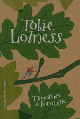Tobie Lolness : Tome 1; La Vie suspendue; Tome 2; Les Yeux d'Elisha