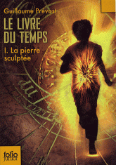 Le livre du temps Tome 1
La pierre sculptée