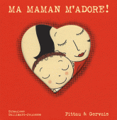 Ma maman m'adore !