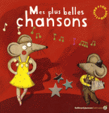 Mes plus belles chansons
avec 1 CD audio