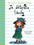 Je déteste l'école