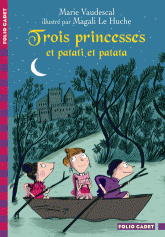 Trois princesses et patati et patata...