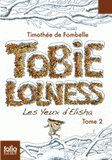 Tobie Lolness Tome 2
Les yeux d'Elisha