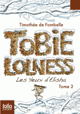 Tobie Lolness Tome 2
Les yeux d'Elisha