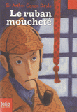 Le ruban moucheté. Et autres aventures de Sherlock Holmes