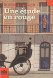 Une étude en rouge. La première enquète de Sherlock Holmes