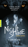 Nightshade Tome 1
Lune de Sang