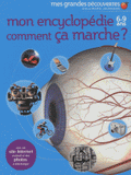Mon encyclopédie comment ça marche ? 6-9 ans