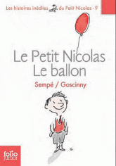 Le Petit Nicolas Tome 9
Le ballon et autres histoires inédites