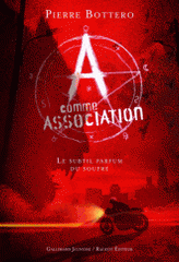 A comme Association Tome 4
Le subtil parfum du soufre