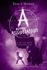 A comme Association Tome 5
Là où les mots n'existent pas