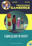 A quoi ça sert de voter ?