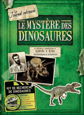 Le mystère des dinosaures. Le journal retrouvé