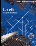 La ville. Un défi humain