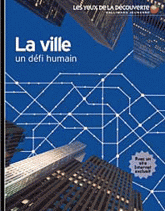 La ville. Un défi humain