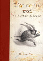 L'oiseau roi et autres dessins