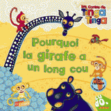 Pourquoi la girafe a un long cou