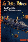 Le Petit Prince Tome 6
La planète de l'astronome