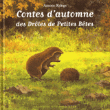 Contes d'automne des Drôles de Petites Bêtes