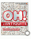 Oh ! L'Antiquité