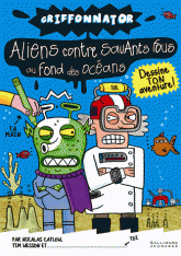 Aliens contre savants fous au fond des océans