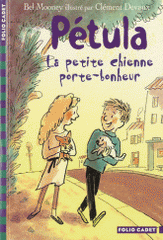 Pétula Tome 2
La petite chienne porte-bonheur