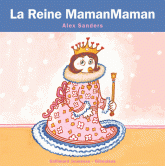 La reine MamanMaman